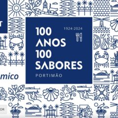 Portimão celebrates 100th anniversary with gastronomical itinerary ‘100 Years 100 Flavours’